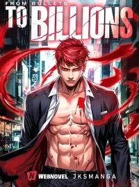 From Bullets To Billions