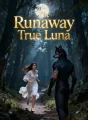 The Runaway True Luna cover