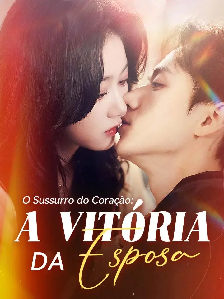 O Sussurro do Coração: A Vitória da Esposa