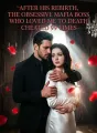 After His Rebirth, the Obsessive Mafia Boss Who Loved Me to Death Cheated 99 Times cover