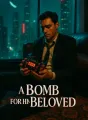 A Bomb for His Beloved cover