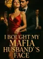 I Bought My Mafia Husband's Face cover
