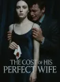 The Cost of His Perfect Wife cover