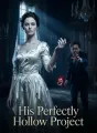 His Perfectly Hollow Project cover