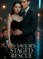 His Savior's Staged Rescue cover