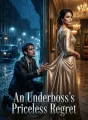 An Underboss's Priceless Regret cover