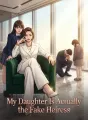My Daughter Is Actually the Fake Heiress cover
