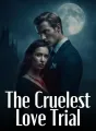 The Cruelest Love Trial cover