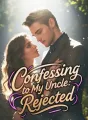 Confessing to My Uncle: Rejected cover