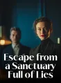 Escape from a Sanctuary Full of Lies cover