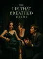 The Lie That Breathed to Life cover