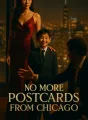 No More Postcards From Chicago cover