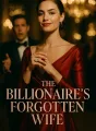 The Billionaire’s Forgotten Wife cover