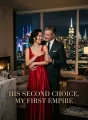 His Second Choice, My First Empire cover