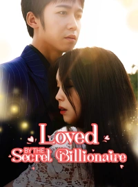 [Dubbed] Loved by the Secret Billionaire