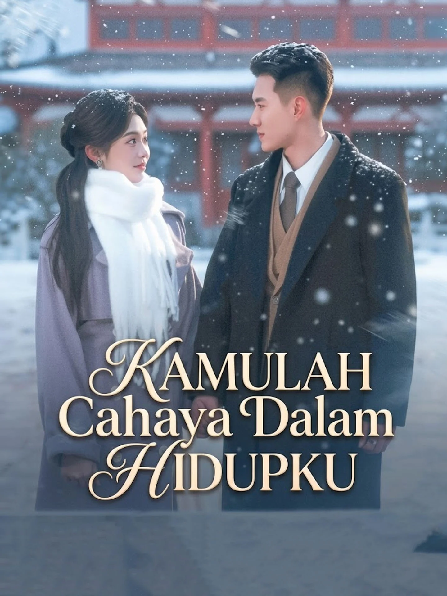 [Sulih Suara]Kamulah Cahaya Dalam Hidupku