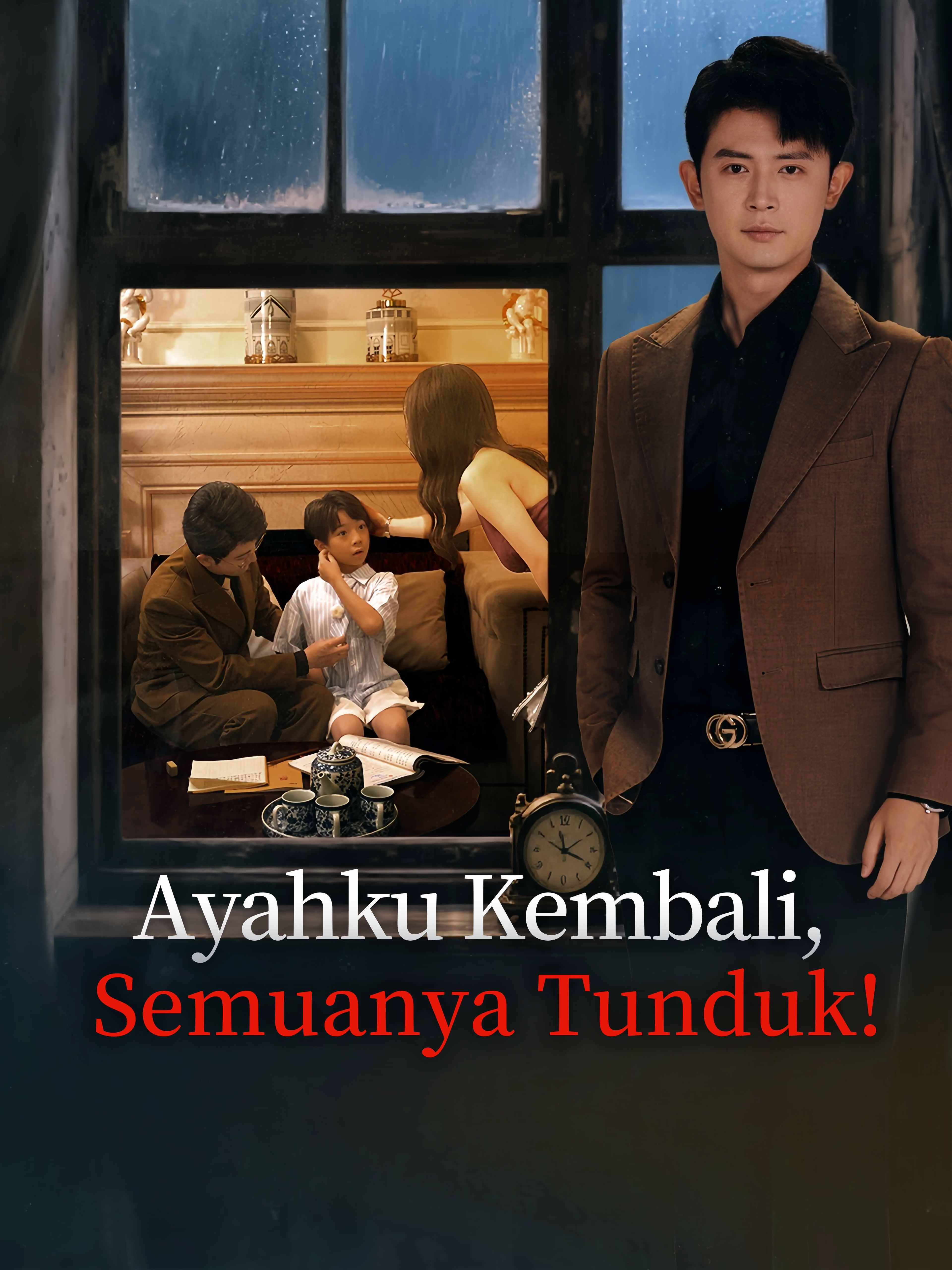 [Sulih Suara]Ayahku Kembali, Semuanya Tunduk !