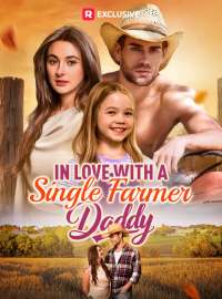 In Love with a Single Farmer-DaddyShort Dramas
