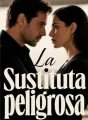 La Sustituta peligrosa cover