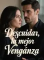 Descuidar, la mejor Venganza cover