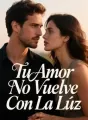 Tu Amor No Vuelve Con La Luz cover