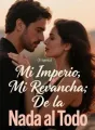 Mi Imperio, Mi Revancha: De la Nada al Todo cover