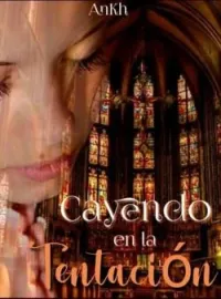 Cayendo en la tentación