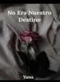 No Era Nuestro Destino cover