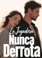 La Jugadora Nunca Derrota cover