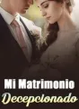 Mi Matrimonio Decepcionado cover