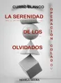 La serenidad de los olvidados: operación colada cover