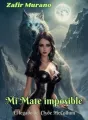 Mi Mate Imposible - El legado de Clyde McCallum cover
