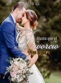 Hasta que el divorcio nos separe