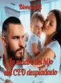 La madre del hijo del CEO despiadado cover