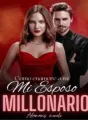 ¿Como enamore a mi esposo millonario? (Prisionero de tus besos) cover