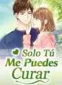 Solo Tú Me Puedes Curar cover