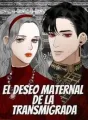 El Deseo Maternal de la Transmigrada cover