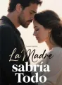 La Madre sabría Todo cover