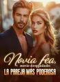 Novia fea, novio despiadado: la pareja más poderosa cover
