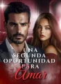 UNA SEGUNDA OPORTUNIDAD PARA AMAR[Novela corta] cover