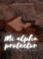 Mi Alpha Protector (I libro) cover