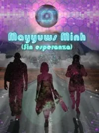 Mayyuws Minh (Sin esperanza)