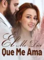 Él Me Dice que Me Ama cover