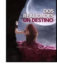 Dos realidades un destino