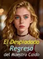 El Despiadado Regreso del Maestro Caído cover