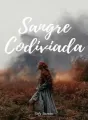 Sangre Codiciada  cover