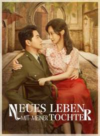 Neues Leben mit meiner Tochter