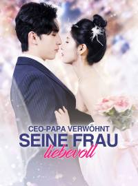 CEO-Papa verwöhnt seine Frau liebevoll