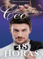 Como odiar a uno CEO en 48 horas cover
