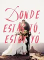 Donde estás tú, estoy yo cover